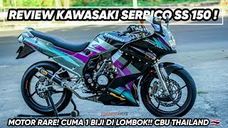 SUPER RARE CBU THAILAND  REVIEW KAWASAKI SERPICO SS 150  SATU2 NYA DI LOMBOK [upl. by Anazus]