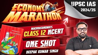 Complete Economy NCERT Class 12  Economy Marathon for UPSC  Revision for Prelims [upl. by Brottman]