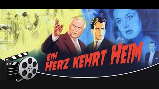 Ein Herz kehrt heim 1956  Ganzer Film [upl. by Naujet]