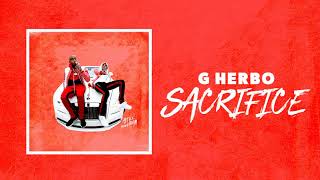 G Herbo  Sacrifice Official Audio [upl. by Laicram]