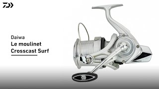 Daiwa  Moulinet Crosscast Surf 35 et 45 SCW [upl. by Enelaj713]