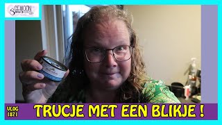 EEN TRUCJE MET EEN BLIKJE   vlog 1871 [upl. by Ztnarf]