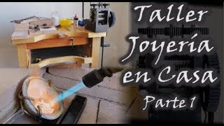 ¡¡¡TALLER DE JOYERÍA EN CASA Tutorial curso de joyería Parte 1 [upl. by Wallace]