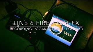 Line 6 Firehawk FX  Recording in GarageBand for iPad [upl. by Niki550]