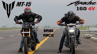 TVS Apache 160 4V vs Yamaha MT15 20 Drag Race [upl. by Tirrej368]