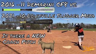 2016 11 Demarini CF8 vs 2021 10 Louisville Slugger Meta  Is there a New Coach Pitch Goat [upl. by Sorce]