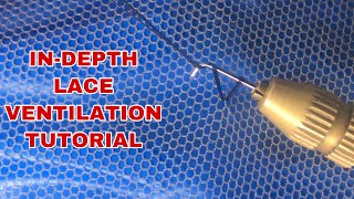 UPDATED INDEPTH VENTILATION TUTORIAL How to ventilate a lace split knot and double knot [upl. by Herc]