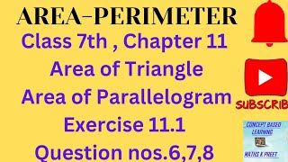 Class 7 maths  Area of a Triangle  Area of a Parallelogram  Question no 6 7 8  Exercise 111👍 [upl. by Averyl112]