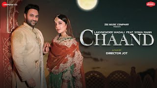 Chaand  Lakhwinder Wadali  Sonia Mann  Vikram Nagi  Devendra Kafir  Zee Music Originals [upl. by Akisey]