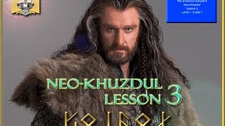 Free Dwarvish Lessons  Neo Khuzdul Lesson 3 [upl. by Chemaram427]