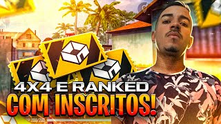 ❤️4X4 6X6 X1 DOS CRIAS COM INSCRITOS ❤️RUMO AO MESTRE RANKED❤️FREE FIRE AO VIVO❤️ [upl. by Niwrehs]