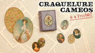 Crackled Craquelure Cameos with a FREEBIE [upl. by Valli]