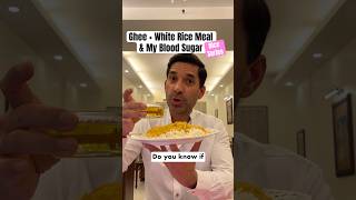 EP34 Ghee  White Rice Meal amp My Blood Sugar  Rice Series [upl. by Romalda]