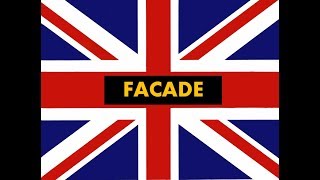 How to pronounce quot Facade quot in English Authentic British accent [upl. by Modesty]