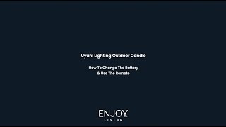 Enjoy Living How To Change batteries and use remote with a Uyuni Lighting Outdoor Flameless Candle [upl. by Audie725]