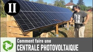 Part2 Faire une centrale photovoltaïque RENTABLE ET SANS CONTRAINTE en autoconsommation [upl. by Enyaht]