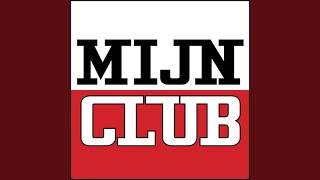 Mijn Club [upl. by Ho]