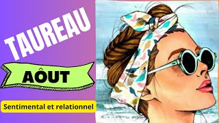 ♉TAUREAU Une reconnexion et une réconciliation Août 2024 [upl. by Haiel331]