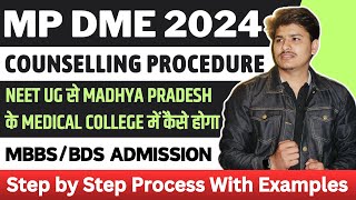 neet ug counselling 2024  mp dme 2024 complete process step by step with documents [upl. by Naedan530]