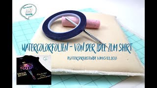 Von der Idee zum Shirt  Watercolor  PM live Plottersprechstunde vom 07022018 [upl. by Names]