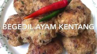 Begedil Ayam Kentang [upl. by Luis]