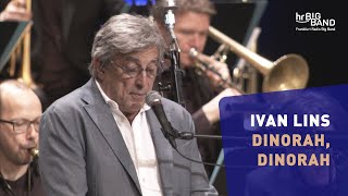 Ivan Lins quotDINORAH DINORAHquot  Frankfurt Radio Big Band  Jim McNeely  Brasil [upl. by Areval243]