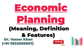 Economic Planning  Meaning Of Economic Planning  Features Of Economic Planning  Economics  CUET [upl. by Jaclin]