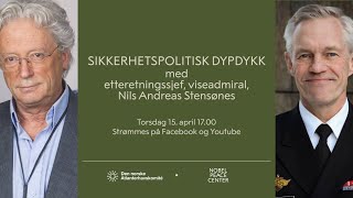 Sikkerhetspolitisk dypdykk Etterretningssjef Nils Andreas Stensønes [upl. by Nafets]