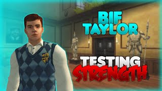 Bully SE Bif Taylor Preppies Testing Strength vs All Bosses [upl. by Netsirc912]