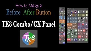 TK8 COMBOCX PANEL How to Make a Before and After Button [upl. by Daile]