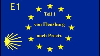 FERNWANDERWEG E1  JAKOBSWEG TEIL 1 Deutschland Schleswig Holstein [upl. by Hedberg]