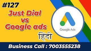 Which is better for advertising on Just Dial vs Google ads 127 [upl. by Ajup859]