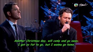 Home  Blake Shelton amp Michael Bublé lyricslive on Michael Bublé  Home for the Holidays 2012 [upl. by Leff]