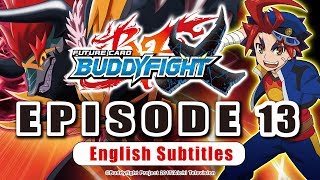 SubEpisode 13 Future Card Buddyfight X Animation [upl. by Yeclek]