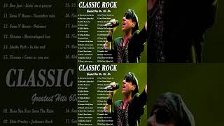 Classic Rock Greatest Hits 60s 70s 80s  Best Classic Rock Songs of The 60s 70s and 80s [upl. by Adnwahsat]