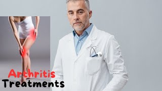 Arthritis Treatments [upl. by Terrilyn]