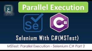 MSTest Parallel Test Execution Part 02 Selenium [upl. by Stefano]