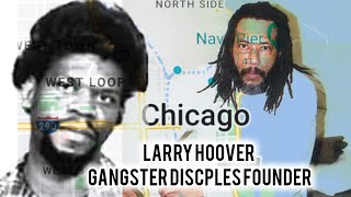 Larry Hoover  Gangster Disciples Founder  Chicago Legend [upl. by Reidar]