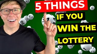 Top 5 Things To Do If You WIN The Lottery INSIDER ADVICE [upl. by Dionis]