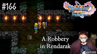 A Robbery In Rendarak  Dragon Quest XI Lets Play  Episode 166 [upl. by Ackerman741]