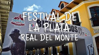 Real del Monte y su Festival de la Plata [upl. by Holly]