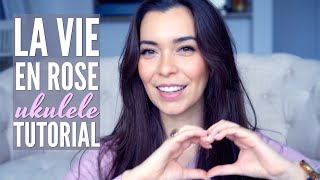 DAY 4 Love Songs Challenge LA VIE EN ROSE Ukulele Tutorial for Baritone too [upl. by Nessa547]