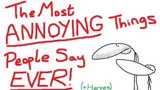 The Most ANNOYING Things People Say EVER  Herpes [upl. by Jacobsohn118]