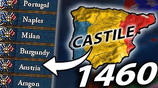 HALF OF EUROPE by 1460s As Castile NO EXPLOITS [upl. by Idnerb]