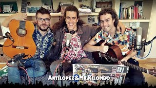 Antílopez  Hijos de España feat Mr Kilombo Artistas desde el Sofá de Casa [upl. by Retsam]