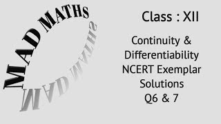 Continuity and Differentiability NCERT Exemplar Q6 and Q7 and NCERT Ex51 Q24 [upl. by Lewls]