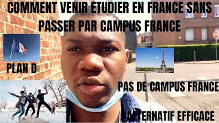 COMMENT VENIR ETUDIER EN FRANCE SANS PASSER PAR CAMPUS FRANCE  DEMARCHES ETUDES EN FRANCE [upl. by Jennee85]