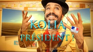 KOLIA  Si Jétais Président Clip Officiel [upl. by Middleton]