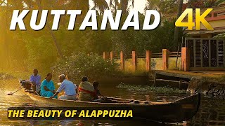 Kuttanad  Alappuzha  Cinematic 4K Video [upl. by Goto]