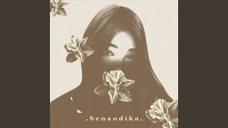 Senandika [upl. by Abdella]